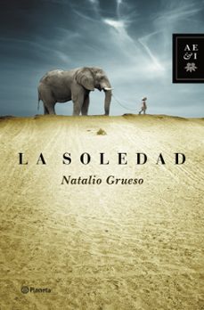 Descarga gratuita de libros electrónicos gratis LA SOLEDAD (Literatura española) de NATALIO GRUESO 9788408127833