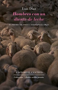 Gratis ebook descargable HOMBRES CON UN DIENTE DE LECHE de LUIS DIAZ (Literatura española)
