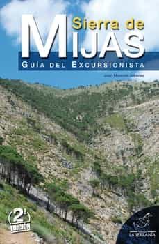 Libros google downloader gratis SIERRA DE MIJAS GUIA DE EXCURSIONISTA (2ª ED.)