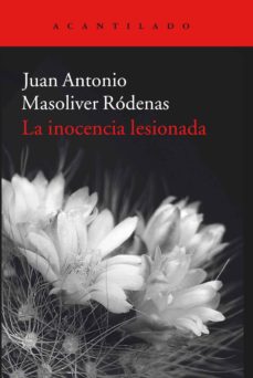 Descarga gratuita de libros en inglés. LA INOCENCIA LESIONADA de JUAN ANTONIO MASOLIVER RODENAS 