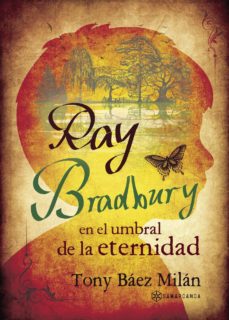 Descargas de libros para iphones RAY BRADBURY EN EL UMBRAL DE LA ETERNIDAD (Spanish Edition)