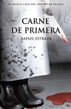 Descargas de libros libararios de Kindle (I.B.D.) CARNE DE PRIMERA FB2 RTF 9788416339433 (Literatura española) de RAFAEL ESTRADA
