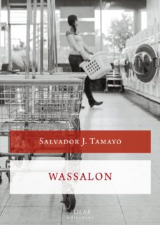 Descargas gratuitas de libros de computadora WASSALON de SALVADOR J. TAMAYO in Spanish  9788416613533