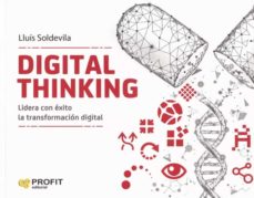 Book's Cover of Digital Thinking: Lidera Con Exito La Transformacion Digital