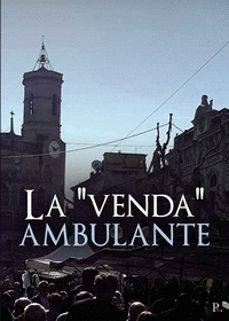 Descarga gratuita de formato ebook en pdf. LA VENDA AMBULANTE (Literatura española)