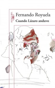 Descargar libro fácil para joomla CUANDO LAZARO ANDUVO de FERNANDO ROYUELA