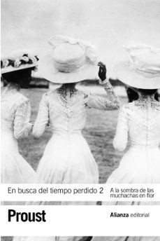 Descarga gratuita de bookworn 2 EN BUSCA DEL TIEMPO PERDIDO (2): A LA SOMBRA DE LAS MUCHACHAS EN FLOR 9788420652733