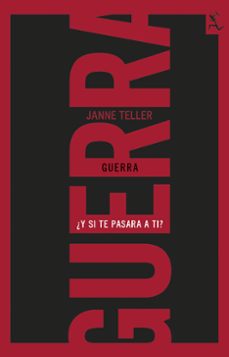 Libros en línea descargables GUERRA: ¿Y SI TE PASARA A TI? de JANNE TELLER 
