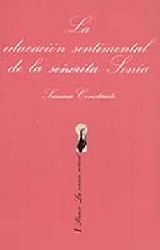 9788472233133 - La educación sentimental de la señorita Sonia (Susana Constante) - (Audiolibro Voz Humana)