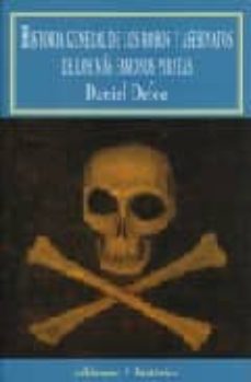 9788477022633 - Historia general de los robos y asesinatos de los más famosos piratas (Daniel Défoe) - (Audiolibro Voz Humana)