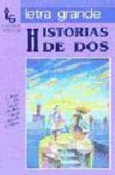 Descargar libros para nintendo. HISTORIAS DE DOS 9788478840533 in Spanish