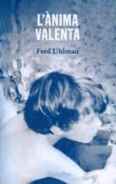 Descarga gratuita de libros de iphone L ANIMA VALENTA de FRED UHLMAN  (Literatura española)