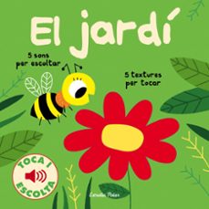 Portada de EL JARDI: TOCA I ESCOLTA