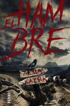 Descargar Ebook en español gratis EL HAMBRE de ALMA KATSU (Spanish Edition) 