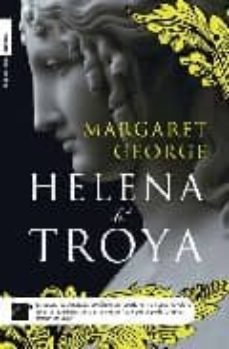 HELENA DE TROYA | MARGARET GEORGE | Casa del Libro México