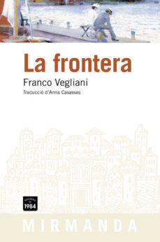 Descargas de libros de texto LA FRONTERA 9788492440733 ePub (Spanish Edition)