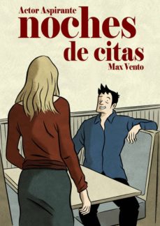 Portada de NOCHES DE CITAS (ACTOR ASPIRANTE)