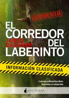 eBooks descarga gratuita pdf EL CORREDOR DEL LABERINTO: INFORMACION CLASIFICADA in Spanish de JAMES DASHNER iBook PDB 9788494335433