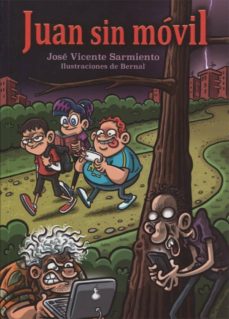 Descargar JUAN SIN MOVIL gratis pdf - leer online