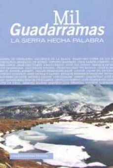 Libros electrónicos gratis para descargar para Android MIL GUADARRAMAS: LA SIERRA HECHA PALABRA (Literatura española) de 