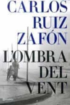 Descarga gratuita de libros de computadora en formato pdf. L OMBRA DEL VENT 9788497081733 de CARLOS RUIZ ZAFON en español