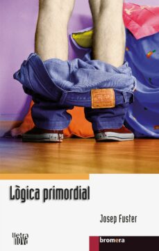 Audiolibro en inglés para descargar gratis LOGICA PRIMORDIAL 9788498245233 de JOSEP FUSTER MUÑOZ en español