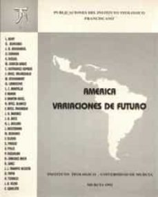 Portada de AMERICA. VARIACIONES DE FUTURO