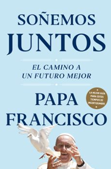 Portada de (PE) SOÑEMOS JUNTOS: EL CAMINO A UN FUTURO MEJOR