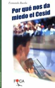 Portada de PORQUE NOS DA MIEDO EL CESID