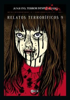 Portada de JUNJI ITO, TERROR DESPEDAZADO NUM. 27 DE 28 - RELATOS TERRORIFICO S NUM. 9