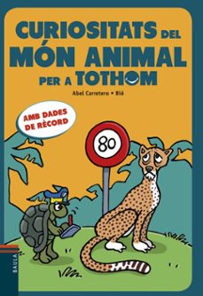 Portada de CURIOSITATS DEL MON ANIMAL PER A TOTHOM
