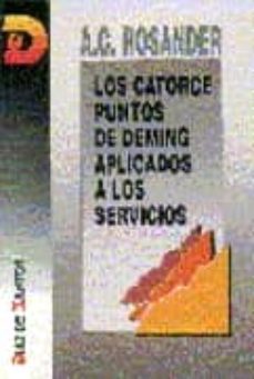 Portada de LOS CATORCE PUNTOS DE DEMING APLICADOS A LOS SERVICIOS