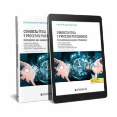 Portada de CONDUCTA ETICA Y PROCESOS PSICOLOGICOS.HERRAMIENTAS PARA ASEGURAR EL COMPLIANCE