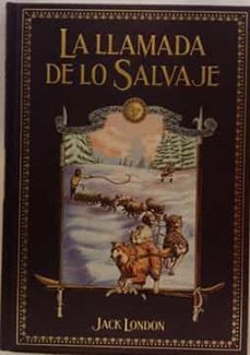 Portada de LA LLAMADA DE LO SALVAJE