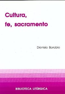Portada de CULTURA, FE, SACRAMENTO