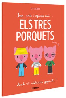 Portada de JUGA, PINTA I ENGANXA AMB ELS TRES PORQUETS