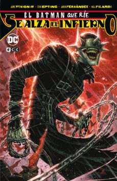 Portada de EL BATMAN QUE RIE: SE ALZA EL INFIERNO