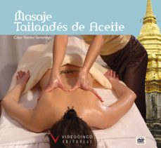 Portada de CURSO DE MASAJE TAILANDES DE ACEITE (INCLUYE DVD)