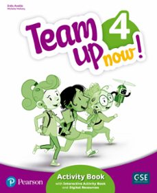 Portada de TEAM UP NOW! 4 ACTIVITY BOOK & INTERACTIVE ACTIVITY BOOK AND DIGITALRESOURCES ACCESS CODE