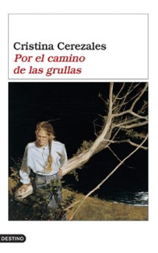 Portada de POR EL CAMINO DE LAS GRULLAS