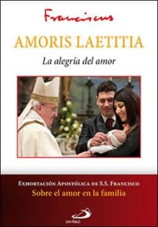 Portada de AMORIS LAETITIA: LA ALEGRIA DEL AMOR