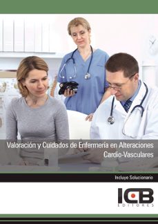 Portada de MANUAL VALORACION Y CUIDADOS DE ENFERMERIA EN ALTERACIONES CARDIO-VASCULARES