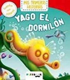 Portada de YAGO EL DORMILON: MIS PRIMERAS HISTORIAS
