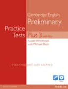 Descargar PRACTICE TESTS PLUS PET 3 WITH KEY WITH MULTI-ROM AND AUDIO CD PA CK gratis pdf - leer online