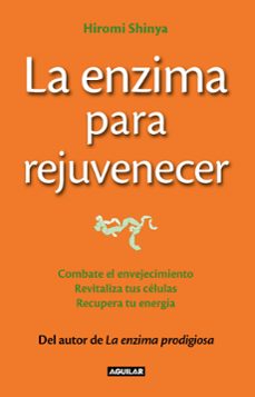 9788403013643 - La enzima para rejuvenecer (Hiromi Shinya) - (Audiolibro Voz Humana)