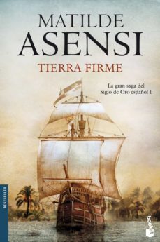 Descarga de libros de texto de audio. TIERRA FIRME (TRILOGÍA MARTÍN OJO DE PLATA 1) de MATILDE ASENSI (Spanish Edition)