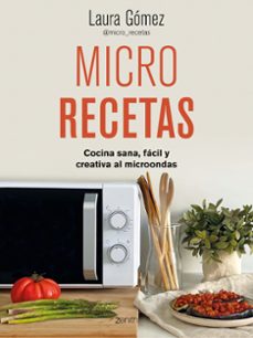 Descargar libros electrónicos gratuitos de google MICRO RECETAS 9788408281443 in Spanish  de LAURA GÓMEZ LÓPEZ