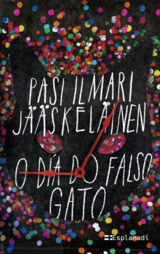 Descarga gratuita de libros para kindle. O DIA DO FALSO GATO 9788412037043 de PASI ILMARI JAASKELAINEN