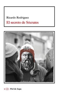 Descargas de libros electrónicos gratis. EL SECRETO DE SOCRATES in Spanish PDB PDF de RICARDO RODRIGUEZ