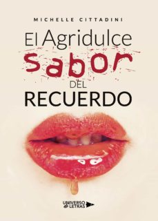 Descargas de libros completos EL AGRIDULCE SABOR DEL RECUERDO de MICHELLE   CITTADINI (Spanish Edition)
